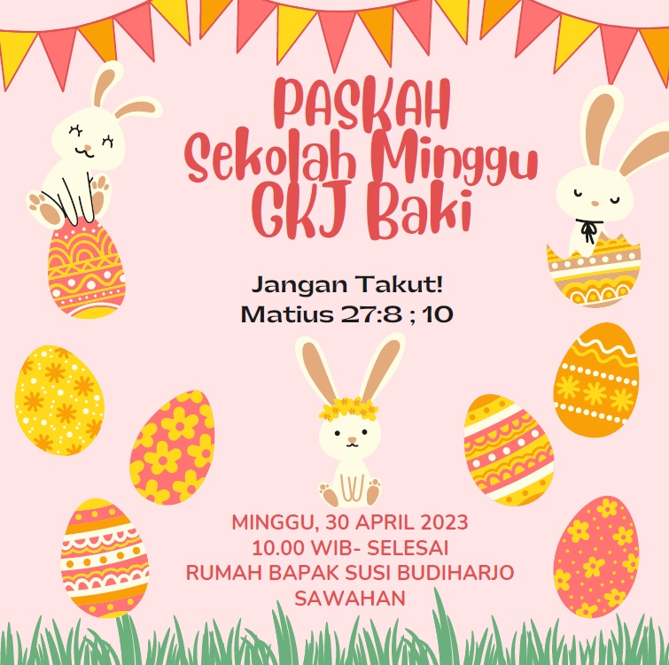 Paskah Sekolah Minggu GKJ Baki 2023, gereja kristen jawa, gkj, gkj baki, gereja kristen jawa baki, baki, sukoharjo, gkj klasis sukoharjo, klasis sukoharjo, klasis, sinode gkj, sinode 